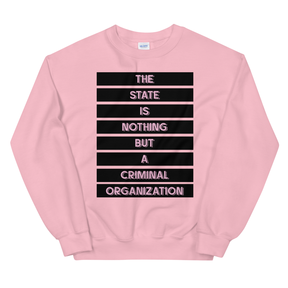 'What the State Is' Sweatshirt