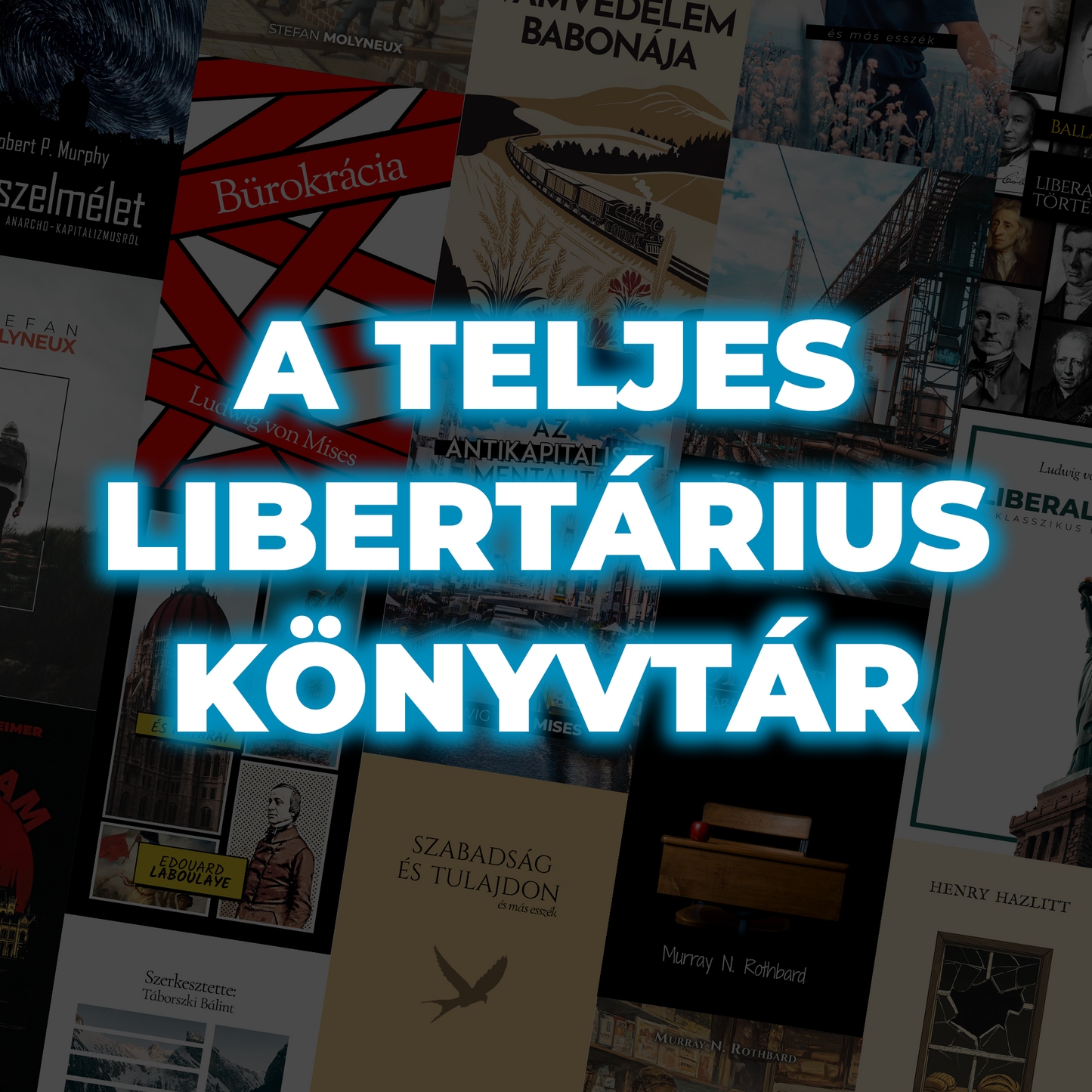A teljes libertárius könyvtár
