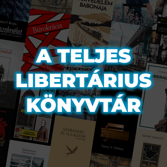 A teljes libertárius könyvtár