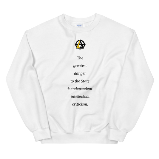 'What the State Fears' Sweatshirt