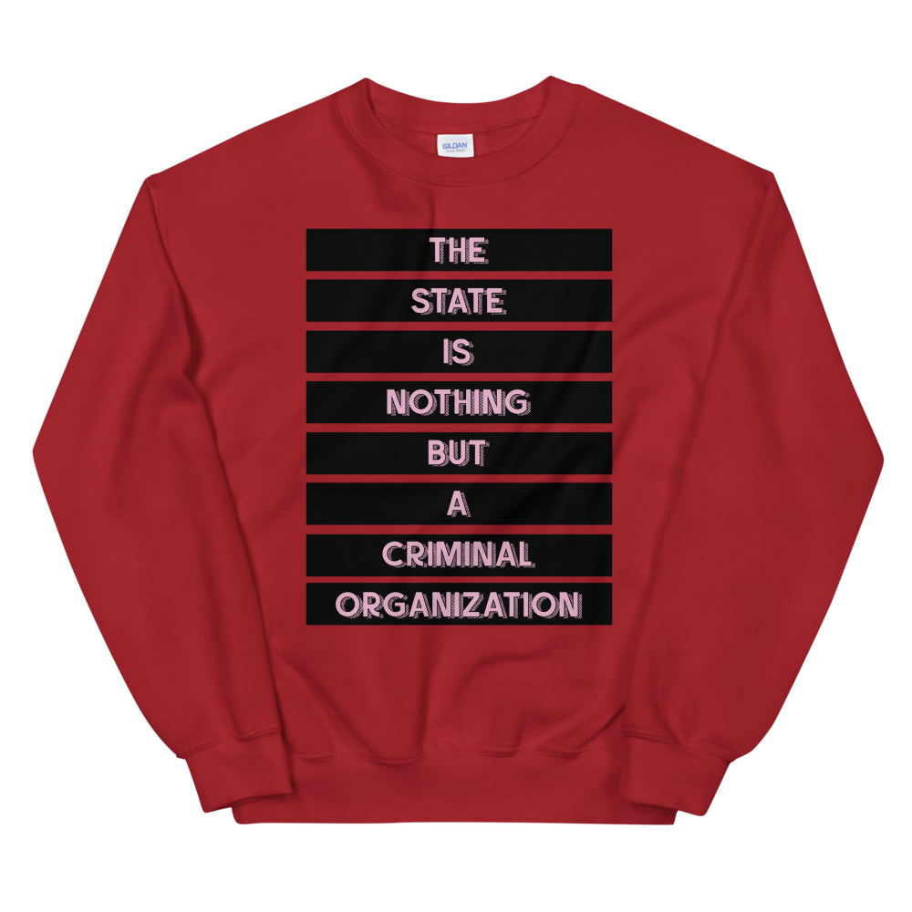 'What the State Is' Sweatshirt