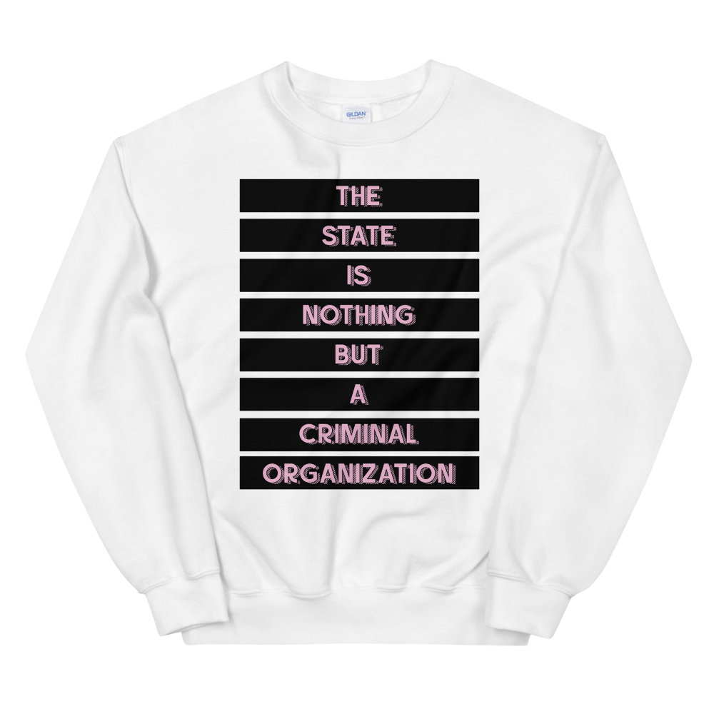 'What the State Is' Sweatshirt