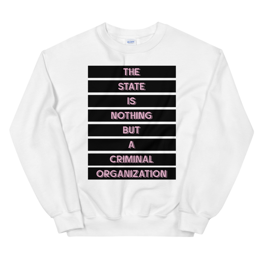 'What the State Is' Sweatshirt