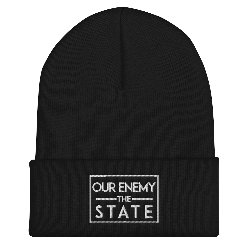 'Our Enemy, The State' Beanie