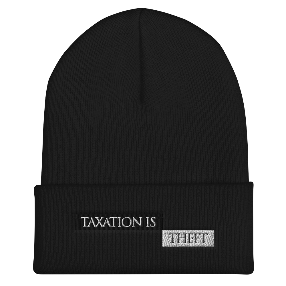 'Taxation is Theft' beanie