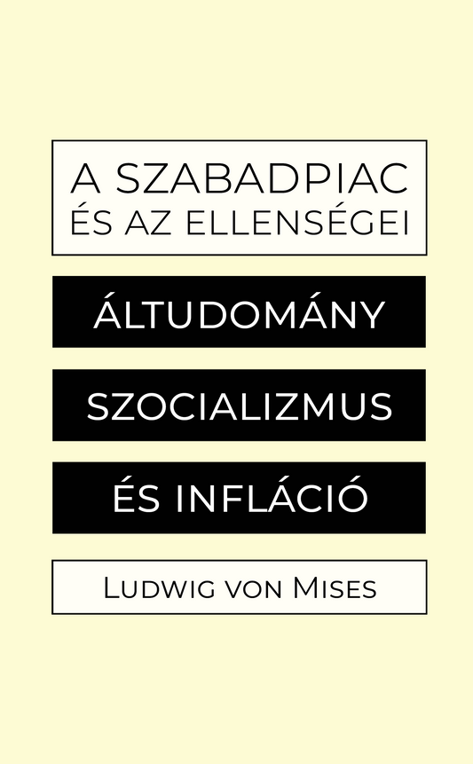 A szabadpiac és az ellenségei