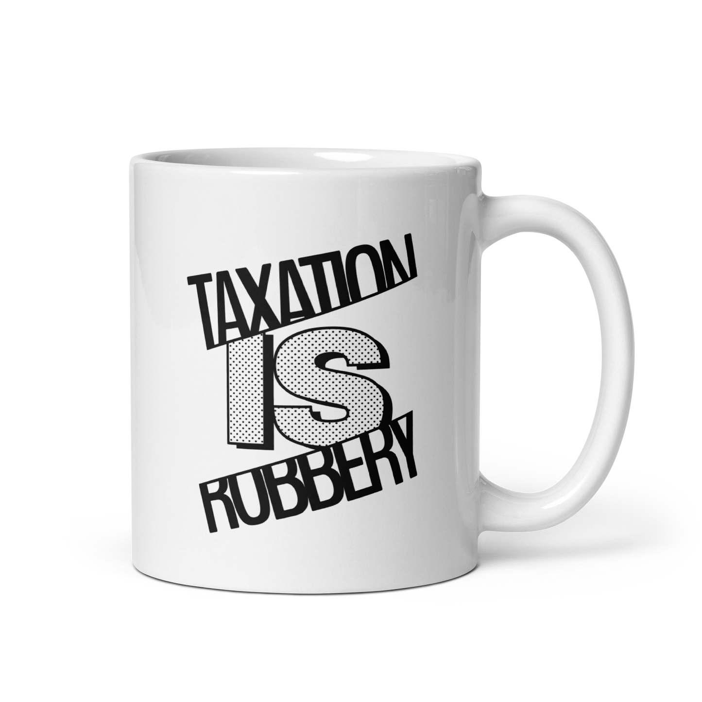 'Taxation is Robbery' bögre